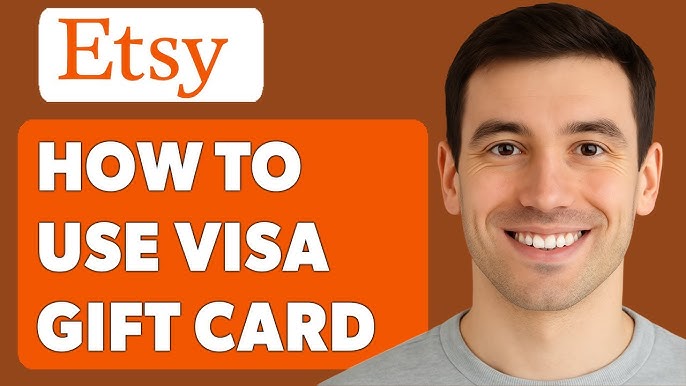 Can You Use Visa Gift Cards on Etsy