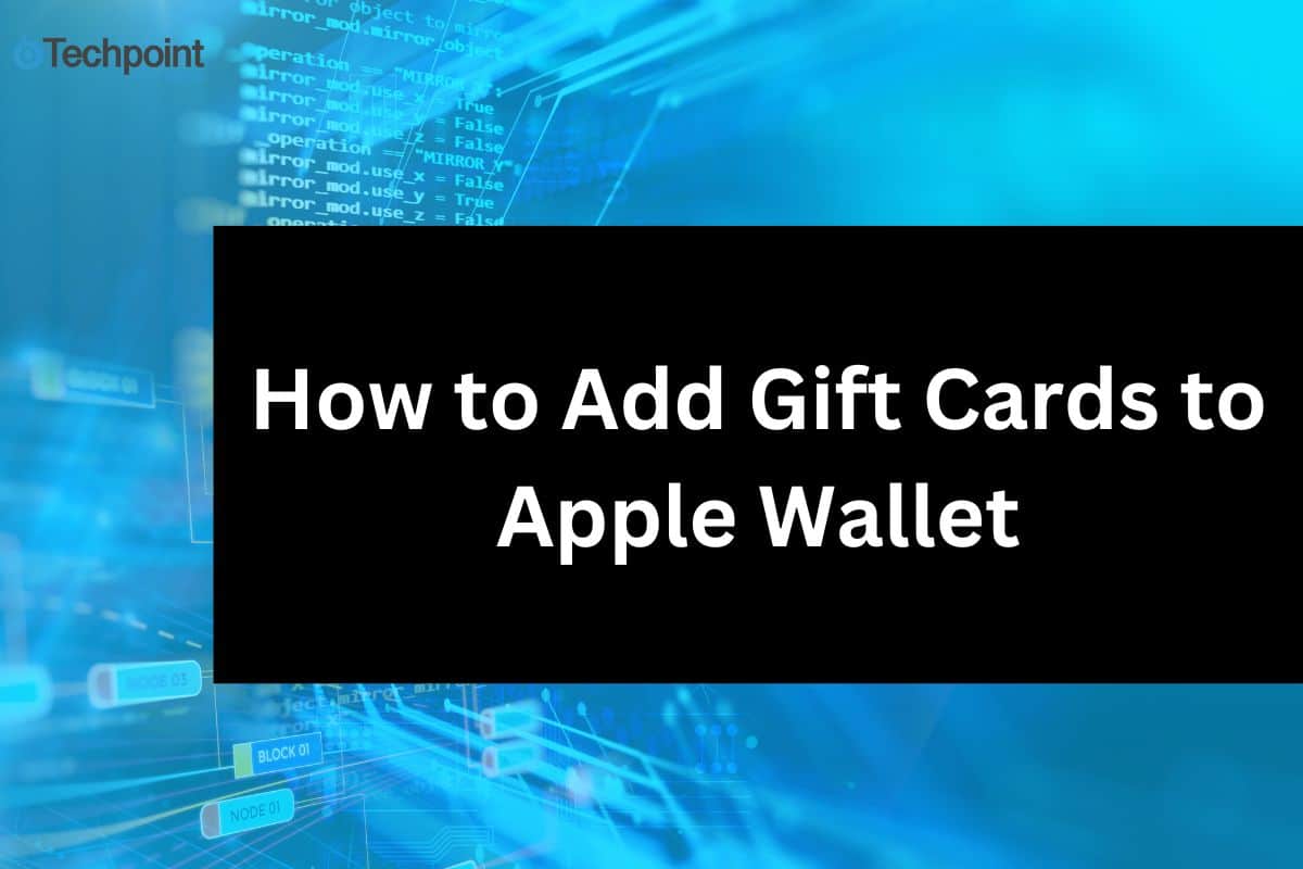 How to Add Visa Gift Card to Apple Wallet