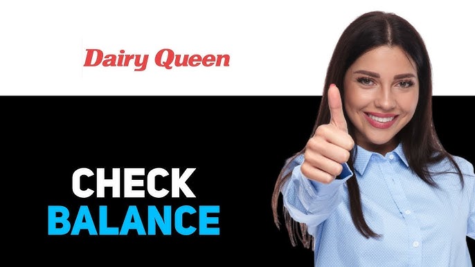 How to Check Dairy Queen Gift Card Balance