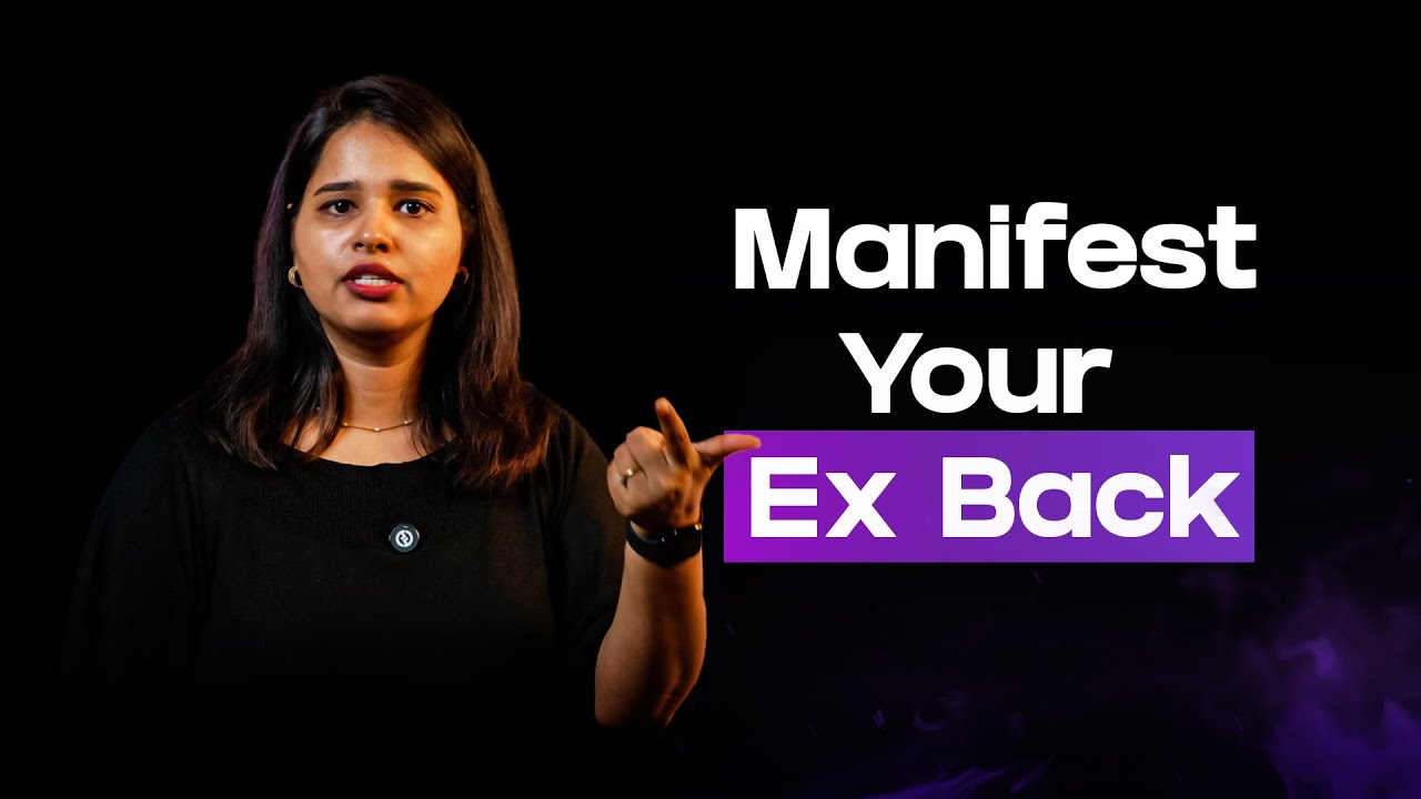 How to Manifest My Ex Back