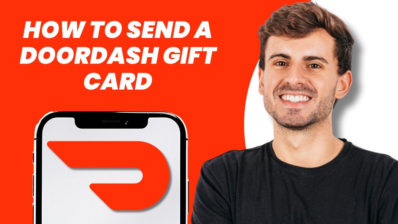 How to Send a Doordash Gift Card: Easy Steps