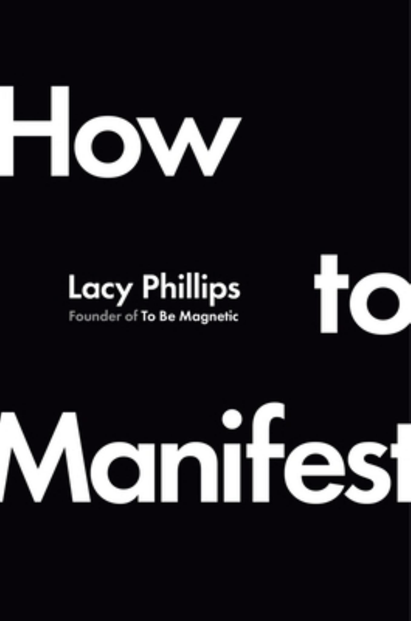 How To.Manifest