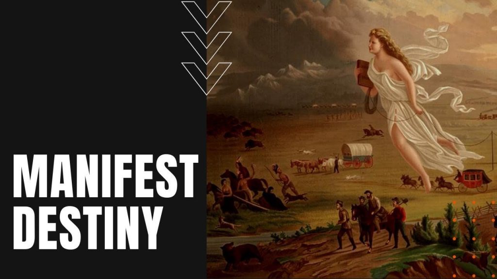 What was the Most Influential Cause of Manifest Destiny